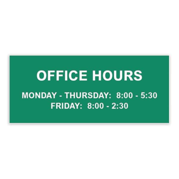 Formatted Wall Sign Office Hours Plastic Ea