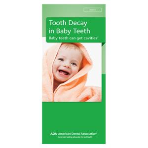 Brochure Tooth Decay in Baby Teeth 8 Panels English 50/Pk