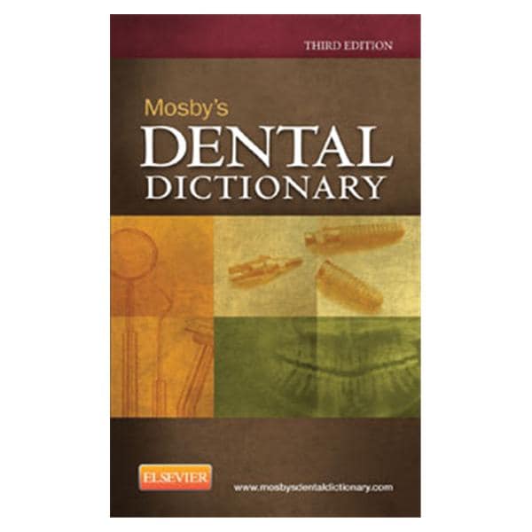 Mosby's Book Dental Dictionary 3rd Edition Ea