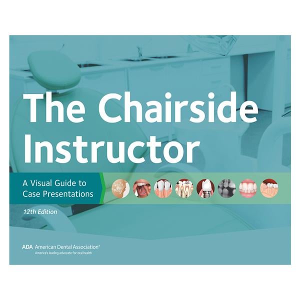 American Dental Association Book The Chrsd Instrctr 12th ed English w/ E-Book Ea