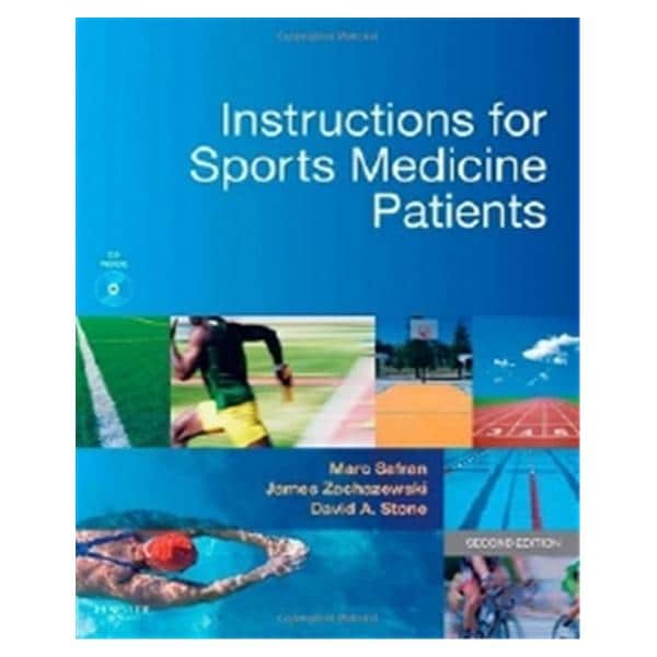 Instructions for Sports Medicine Patients 2nd Edition 2011 Educational Book Ea