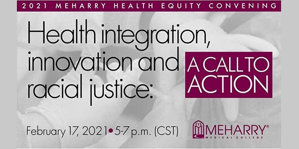 MeHarry Health Equity Convening - Health integration, innovation, and racial justice: A Call to Action