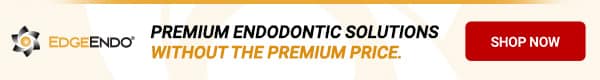 Premium Endodontic Solutions without the Premium Price.