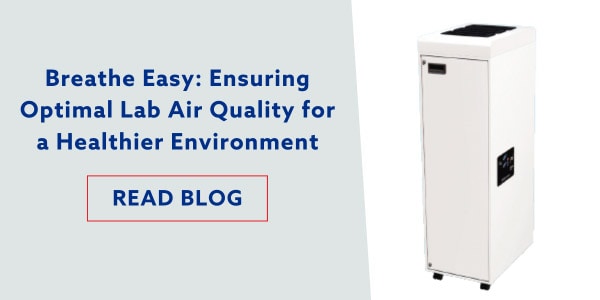 Breathe Easy: Ensuring Optimal Lab Air Quality for a Healthier Environment