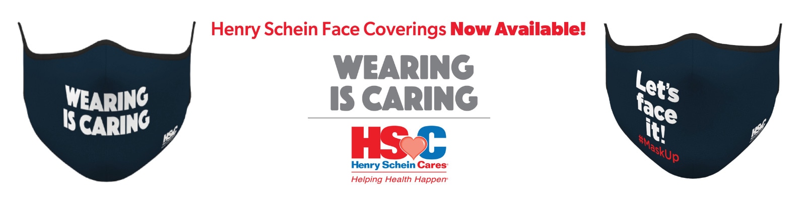 Wearing is Caring - Henry Schein Cares Foundation